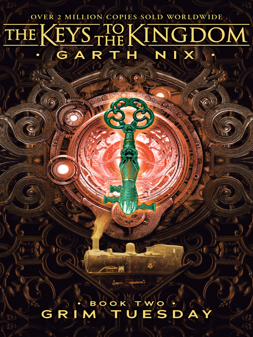 Title details for Grim Tuesday by Garth Nix - Available